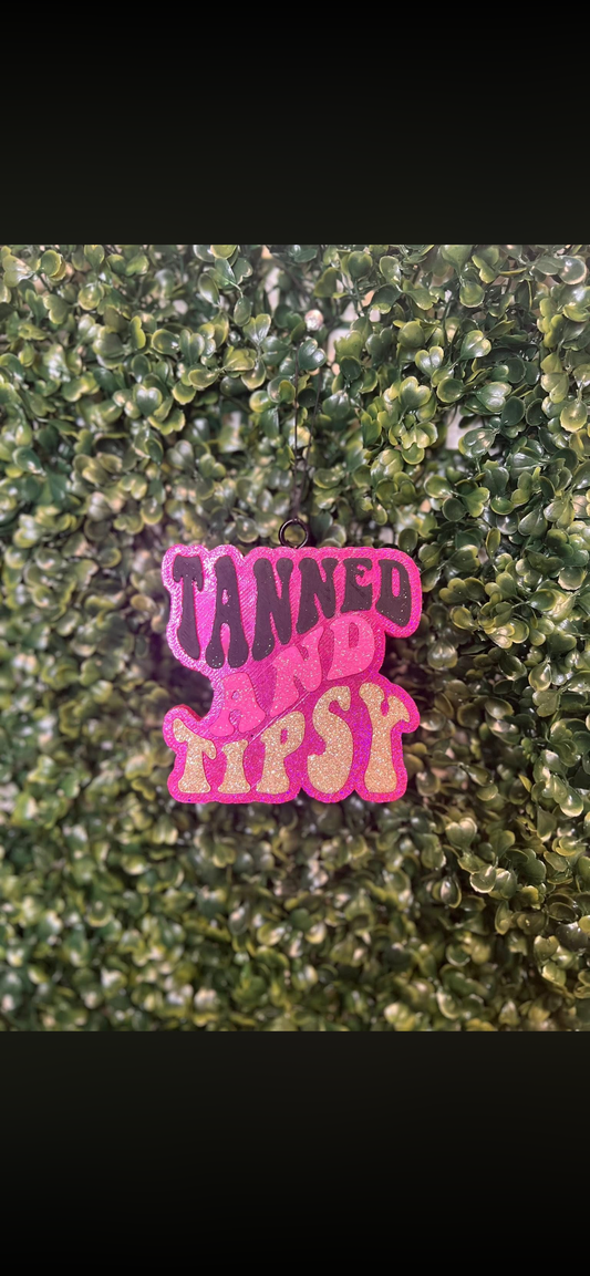 Tanned and Tipsy